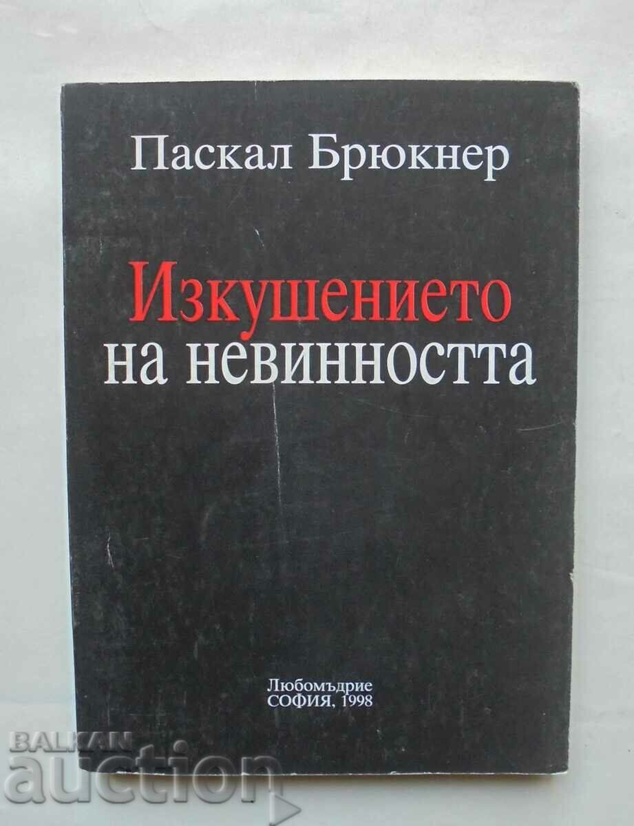 Ispita inocenței - Pascal Bruckner 1998