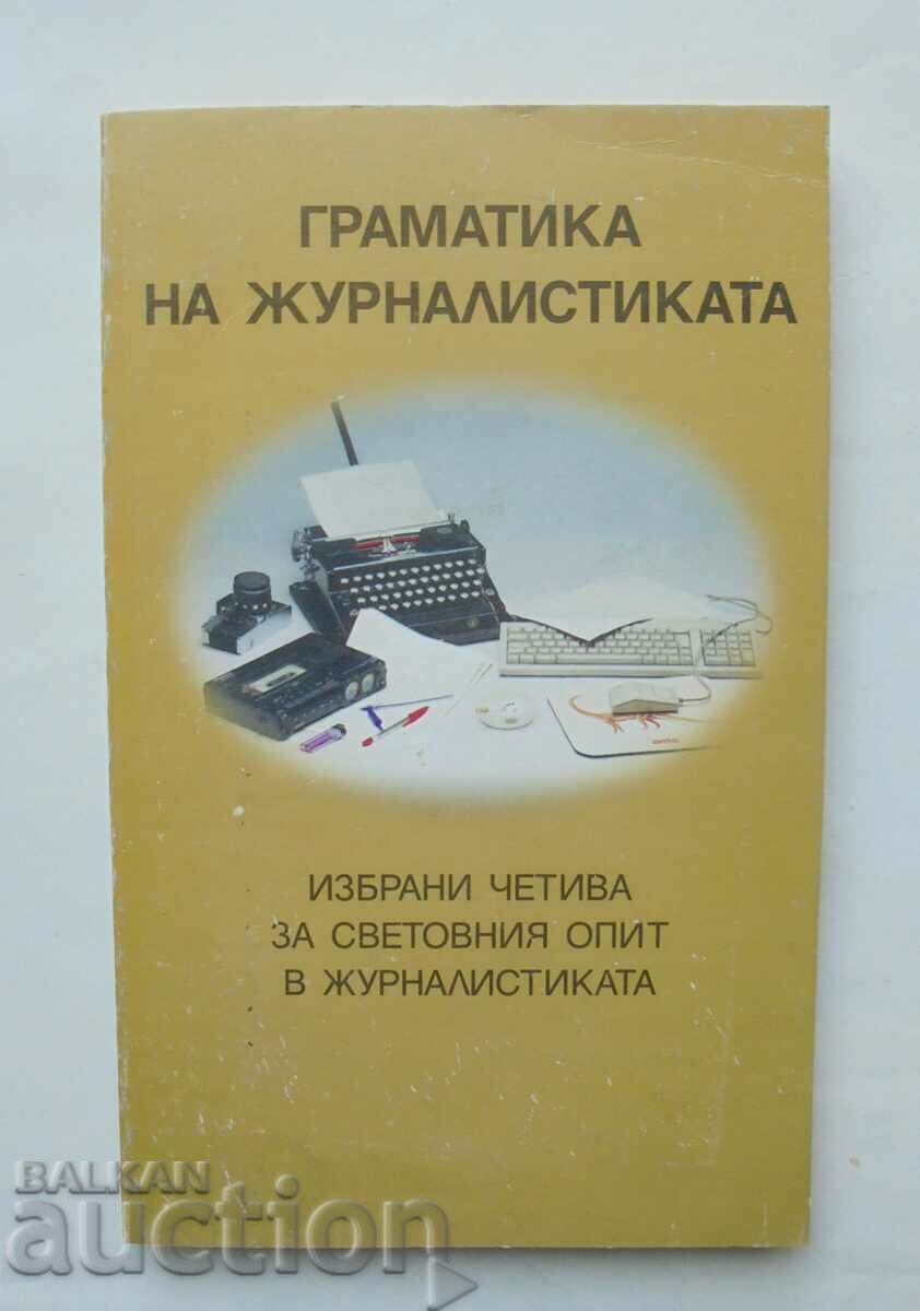 Gramatica Jurnalismului Lecturi alese... 1996