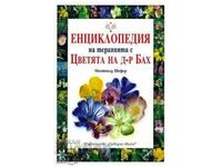 Encyclopedia of Dr. Bach Flower Remedies