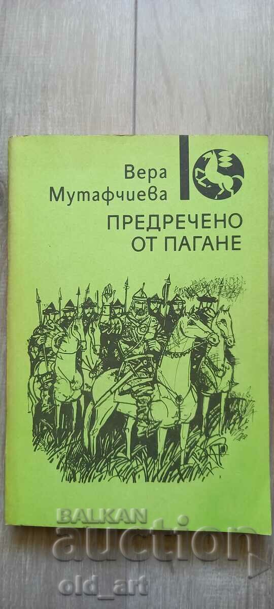 Βιβλίο - V. Mutafchieva, Προαναγγελία από τον Pagane