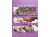 To feel again - Mona Kasten