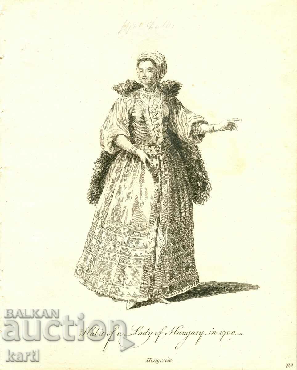 GRAVURĂ VECHE - 1757 - FEMEIE DIN UNGARIA - COSTUM - ORIGINAL