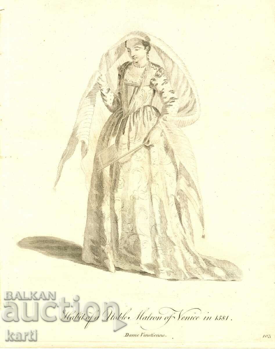 GRAVURĂ VECHE - 1757 - FEMEIE DIN VENEȚIA - COSTUM - ORIGINAL