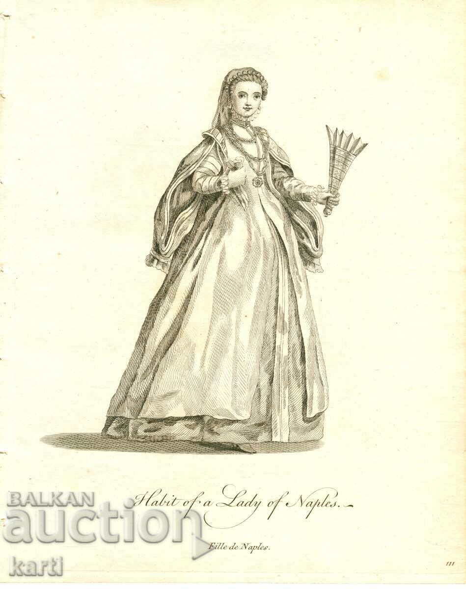 GRAVURĂ VECHE - 1757 - FEMEIE DIN NAPOLI - COSTUM - ORIGINAL