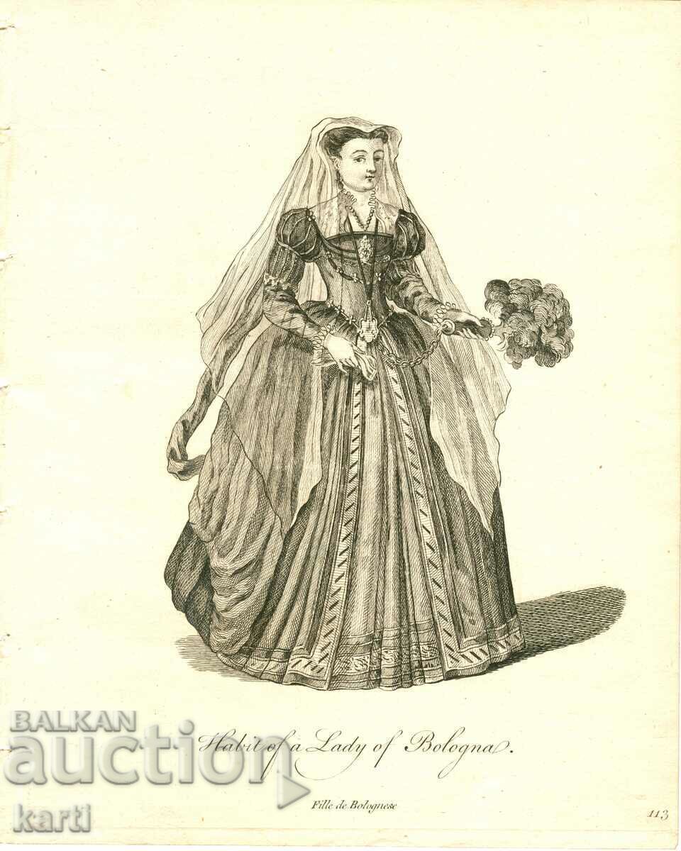 GRAVURĂ VECHE - 1757 - FEMEIE DIN BOLOGNA - COSTUM - ORIGINAL GRAVURĂ VECHE - 1757 - FEMEIE DIN BOLOGNA - COSTUM - ORIGINAL