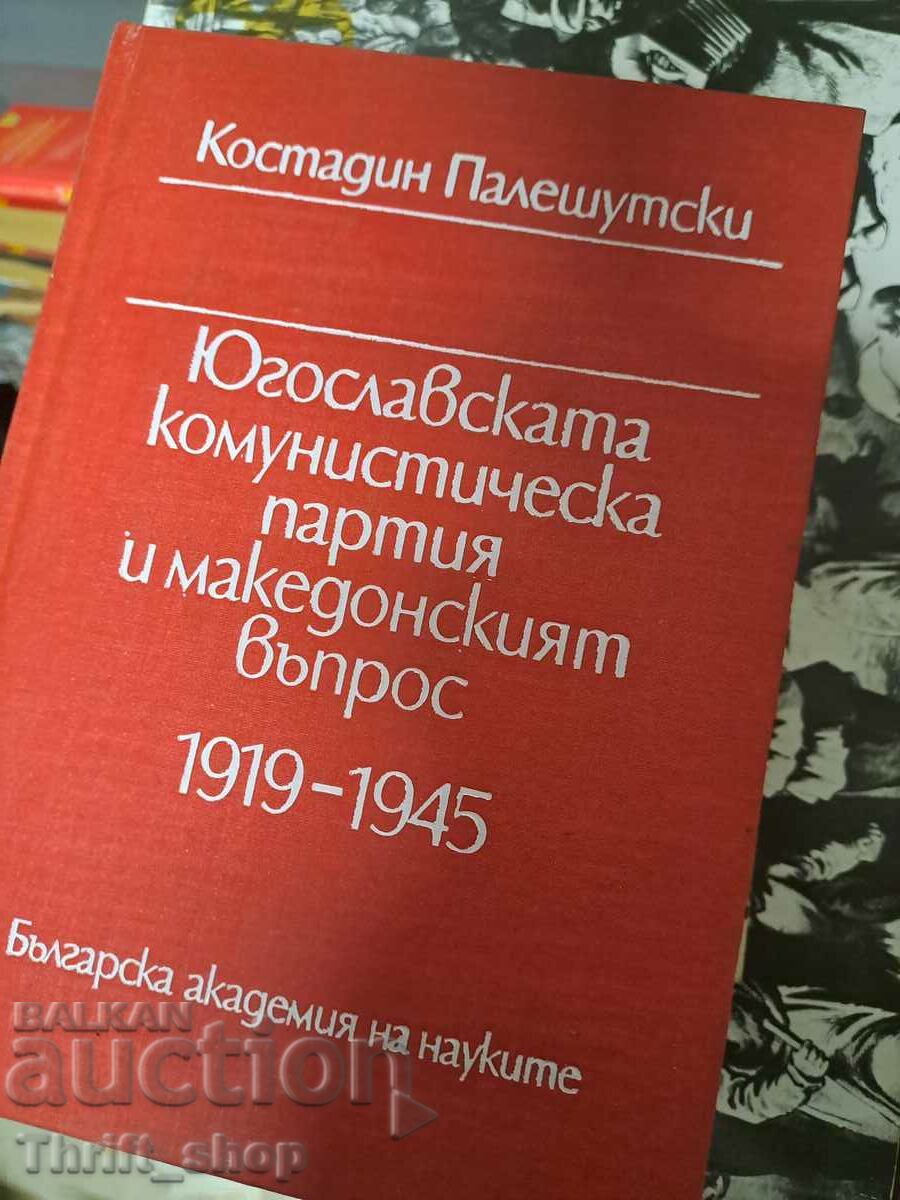 The Yugoslav communist party and the Macedonian question