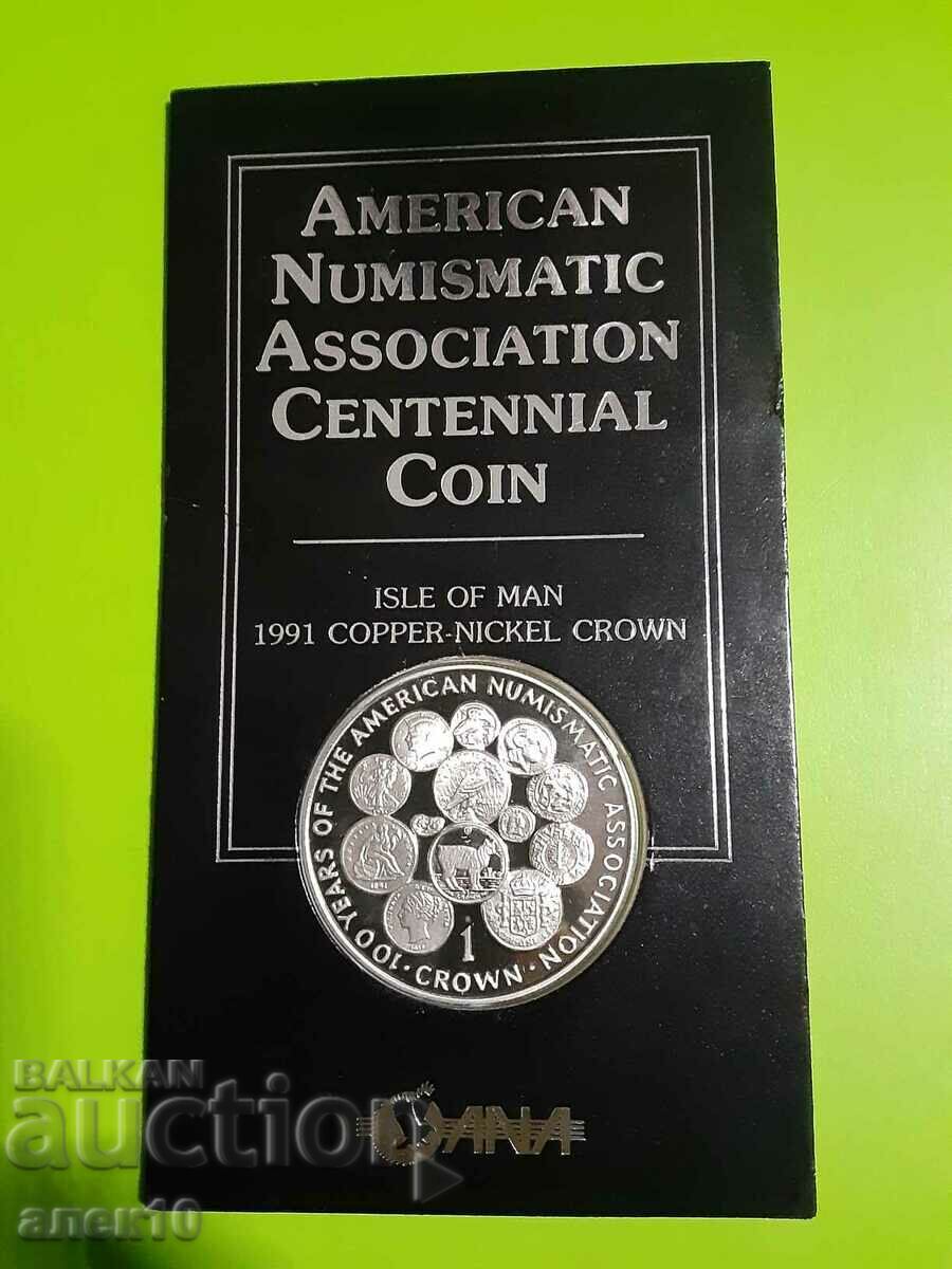 Isle of Man 1 crown 1991 100 y Amer. numismatic association