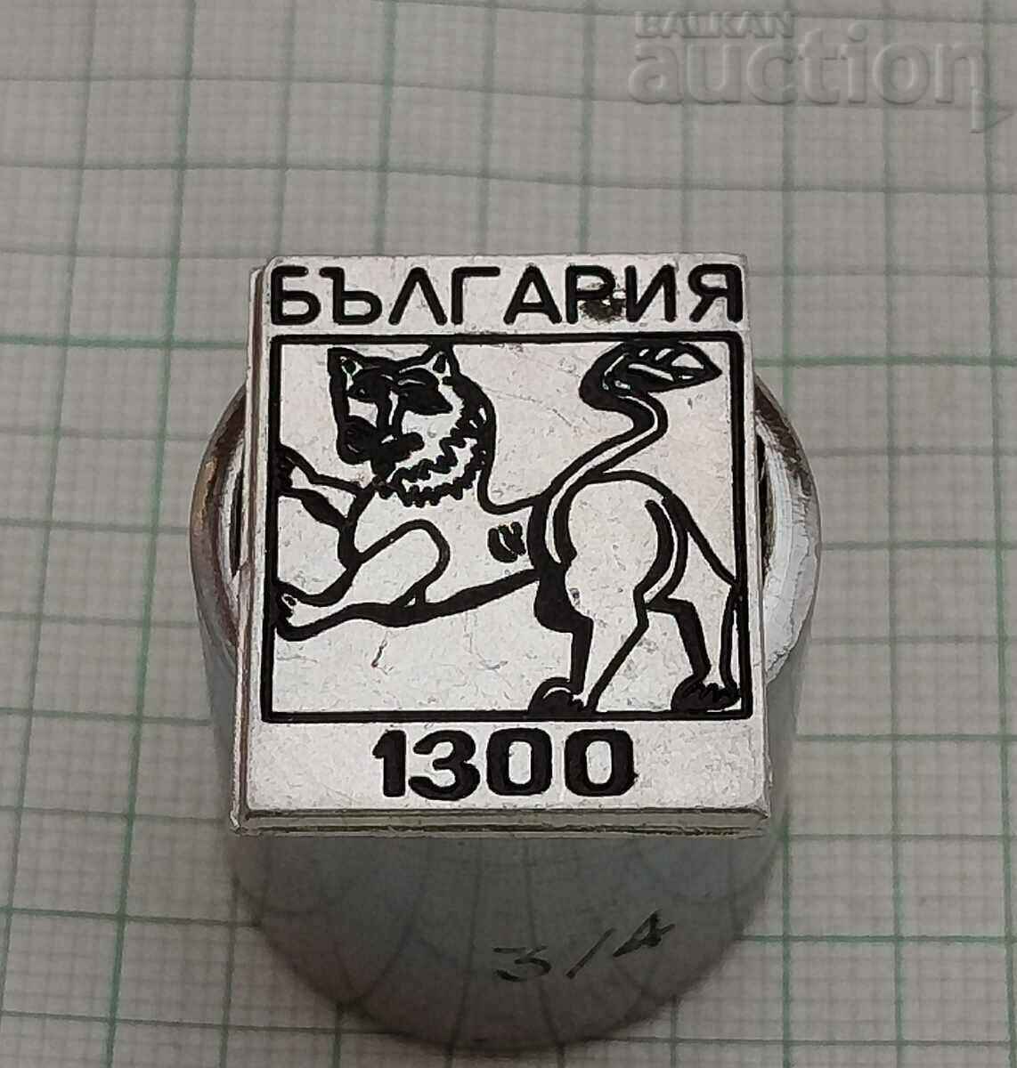 БЪЛГАРИЯ 1300 г. ЗНАЧКА