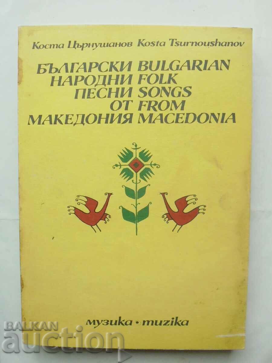 Cântece populare bulgare din Macedonia Kosta Tsarnushanov 1989