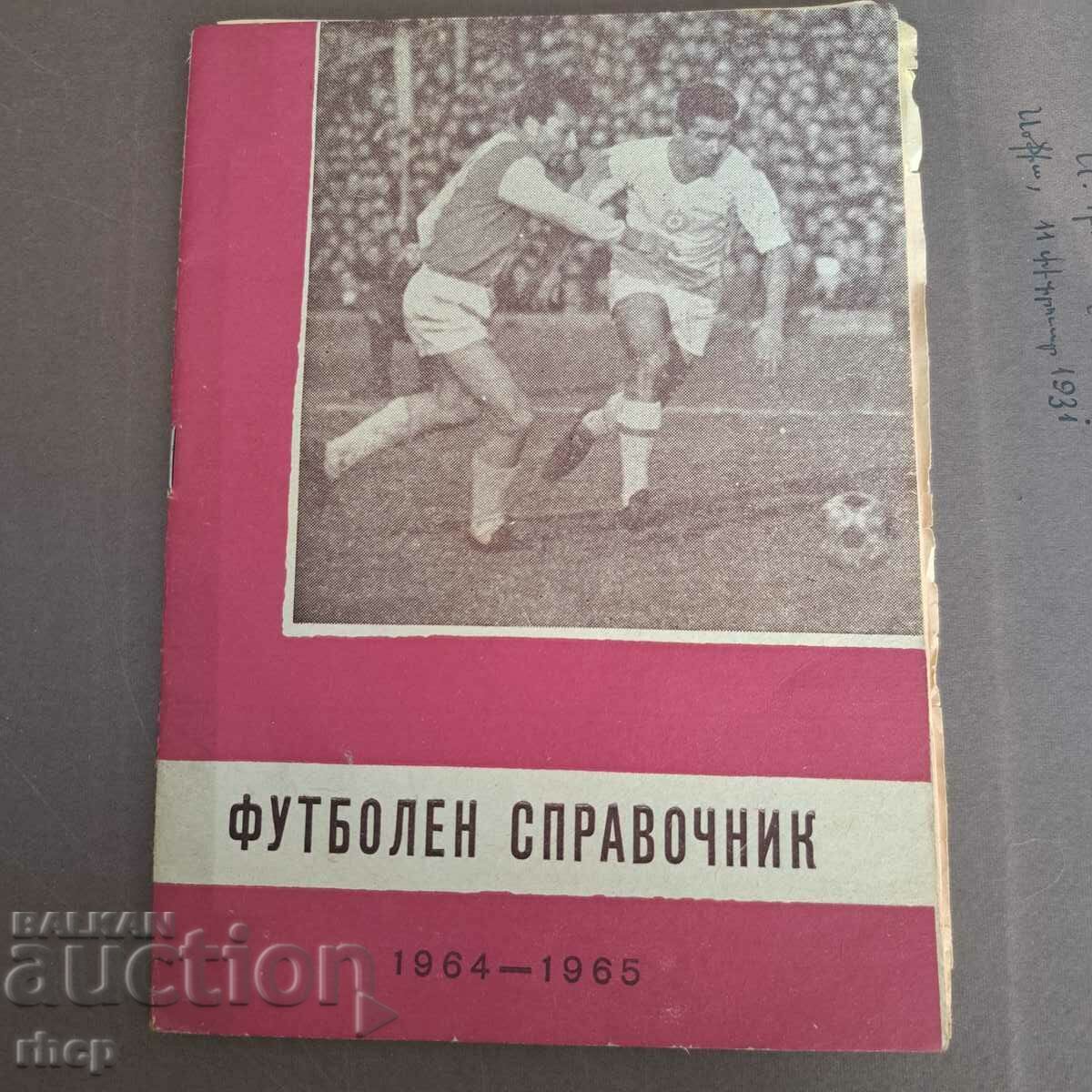 Director fotbal 1964 - 1965 Fotbal