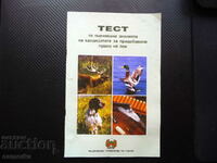 Test to assess the knowledge to acquire the right to hunt hunter