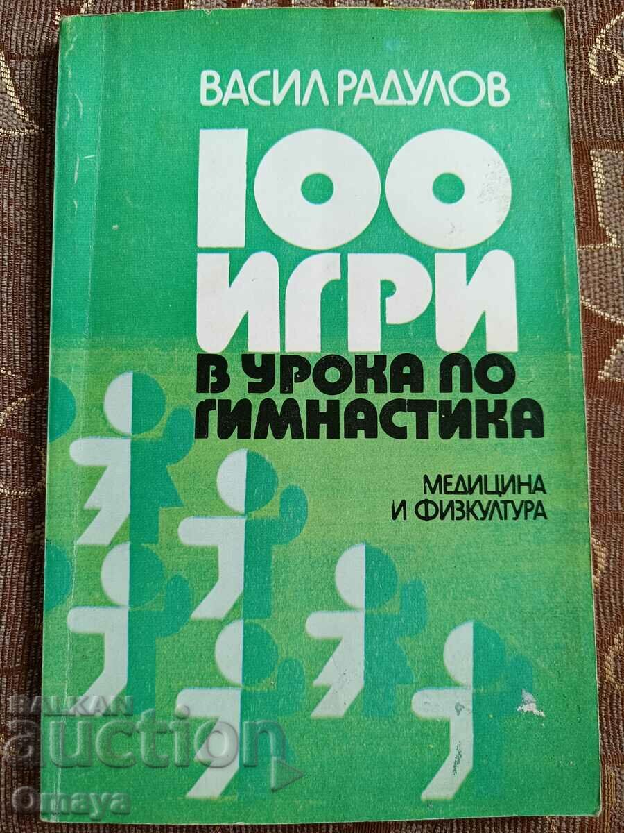 100 de jocuri la lecția de gimnastică, Vasil Radulov