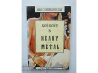 Cine este cine în heavy metal - Colin Larkin 1994