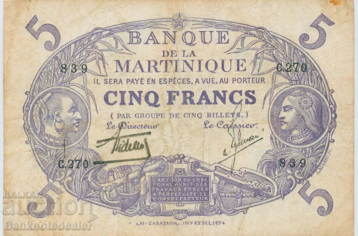 Martinique 5 Francs 1901 1934 Pick 6