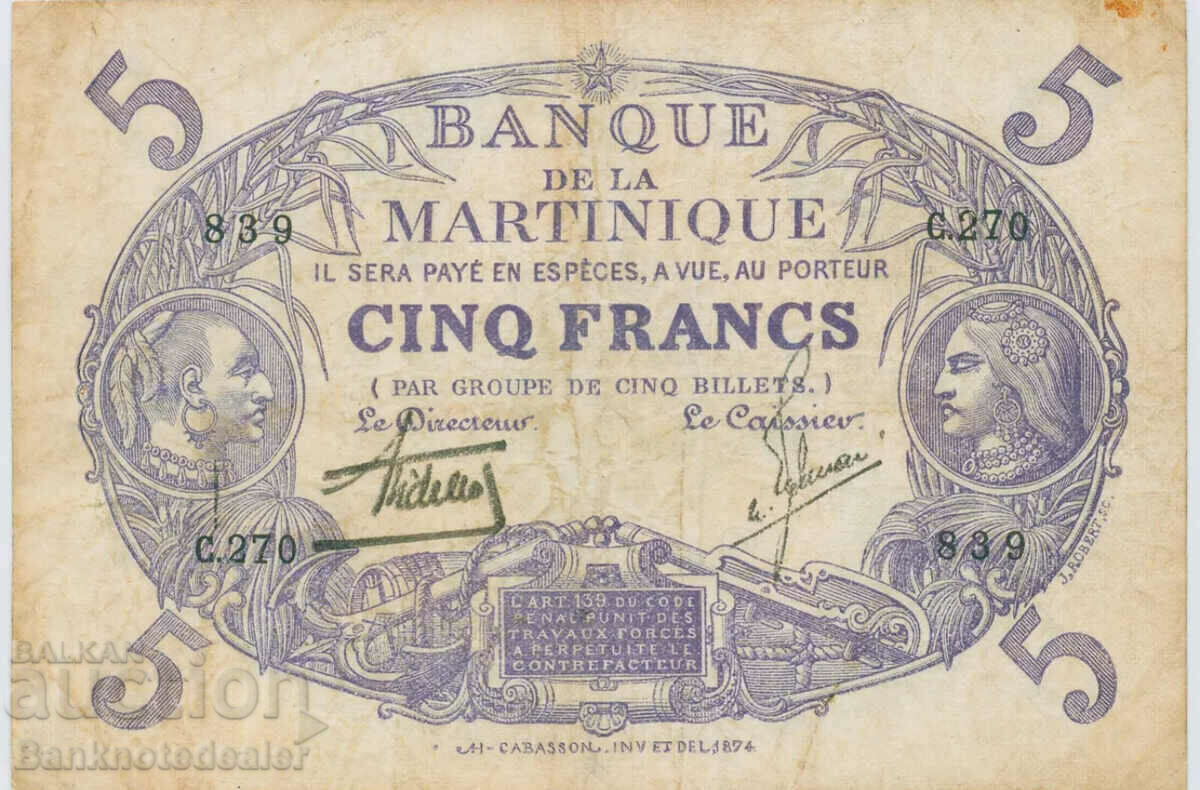 Martinique 5 Francs 1901 1934 Pick 6