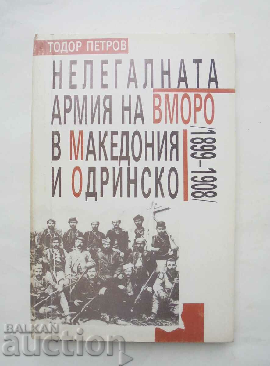 Нелегалната армия на ВМОРО в Македония и Одринско (1899-1908