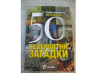 Book "50 incredible riddles - Slavi Panayotov" - 320 pages.