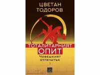 The Human Footprint - Volume 1: The Totalitarian Experience