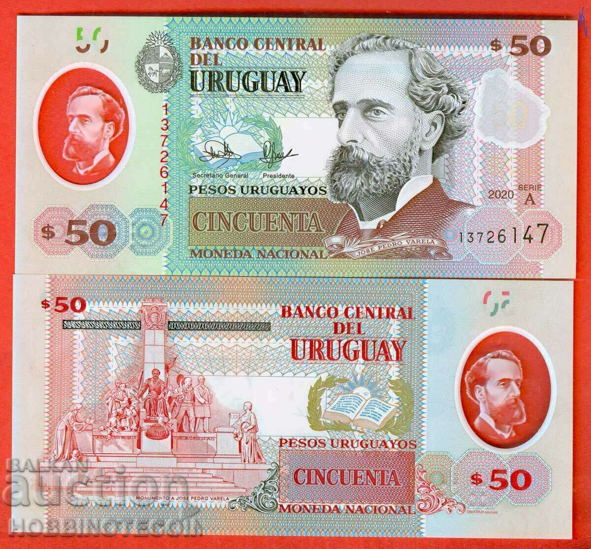 URUGUAY URUGUAY 50 Peso emisiune - emisiune 2020 NOUL UNC POLIM