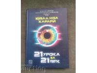 21 de lecții pentru secolul 21 .Yuval Harari