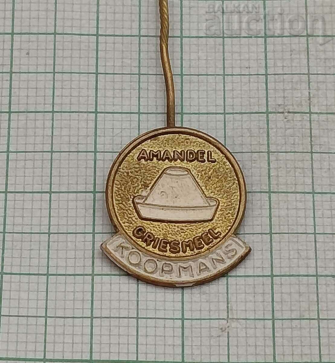 KOOPMANS AMANDEL FOOD ADVERTISING BADGE .