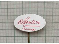 MONTESSA SHAMPOO ADVERTISING BADGE .