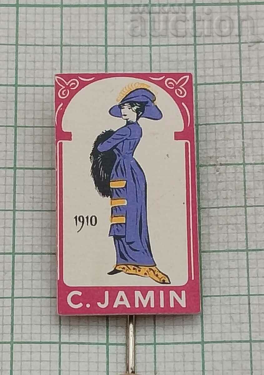 C. JAMIN FASHION 1910 ADVERTISING BADGE