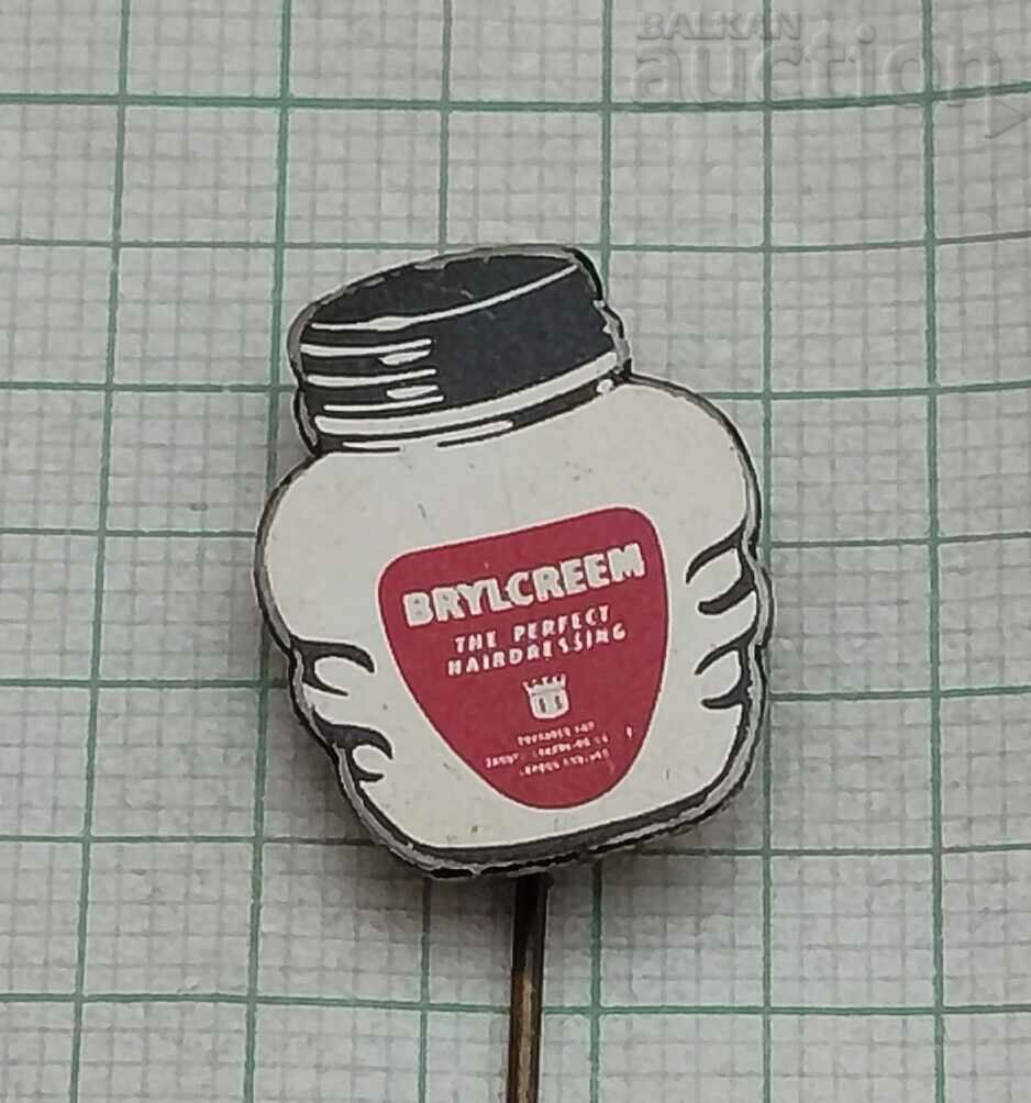 BRYLCREEM FOODS BADGE *