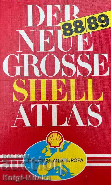 Der neue grosse Shell Atlas 88/89 - Deutschland / Europa