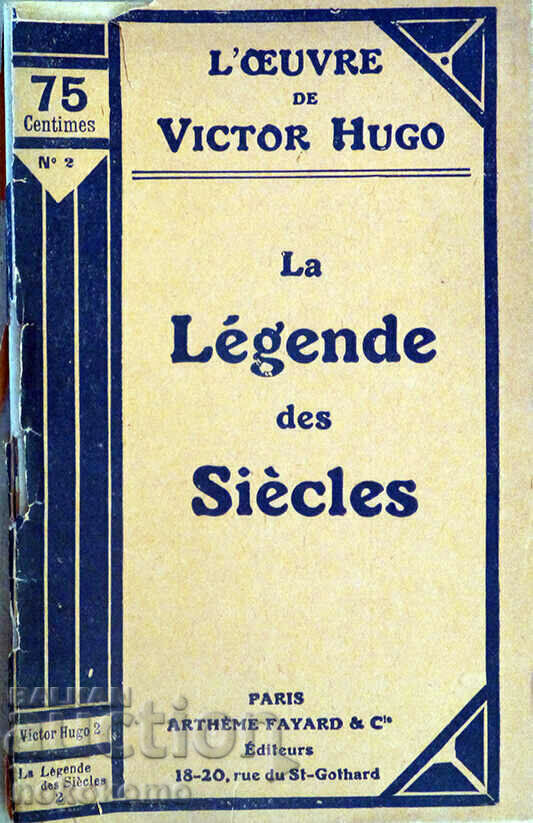 LA LEGENDE DES SIECLES LA LEGENDE DES SIECLES