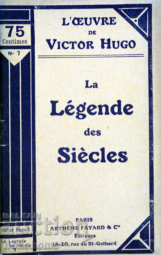 LA LEGENDE DES SIECLES LA LEGENDE DES SIECLES