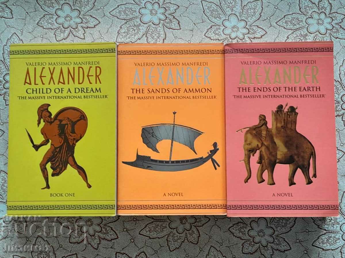 Valerio Massimo Manfredi - Alexander. Book 1-3