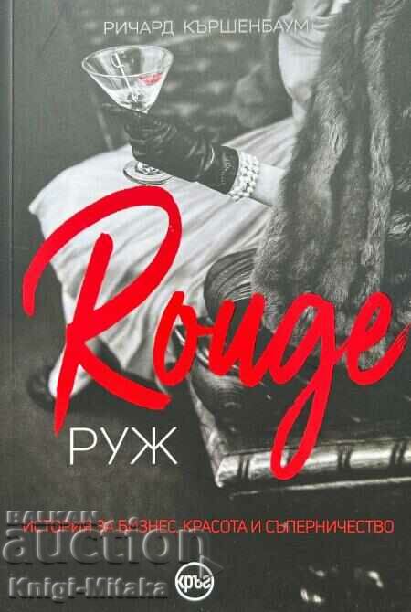 Rouge - A story of business, beauty and rivalry