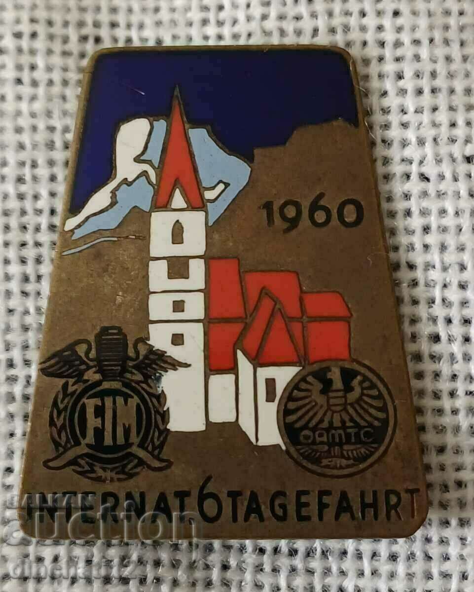 Аукцион Знак. ÖAMTC. FIM - Internat. 6-дневно пътуване 1960 г. Moto Аукцион Знак. ÖAMTC. FIM - Internat. 6-дневно пътуване 1960 г. Moto