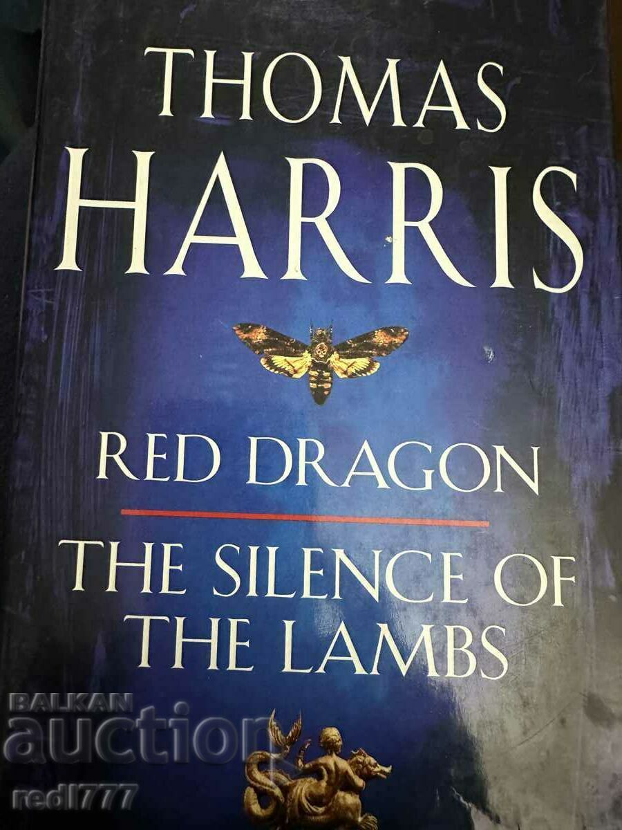 Thomas Harris - Dragon roșu - Tăcerea mieilor