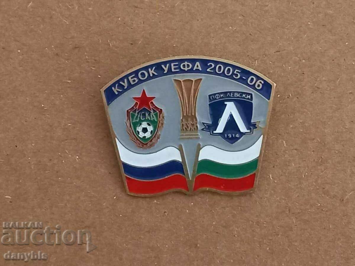 Insigna fotbal - CSKA Moscova - Levski - Cupa UEFA 2005 - 06