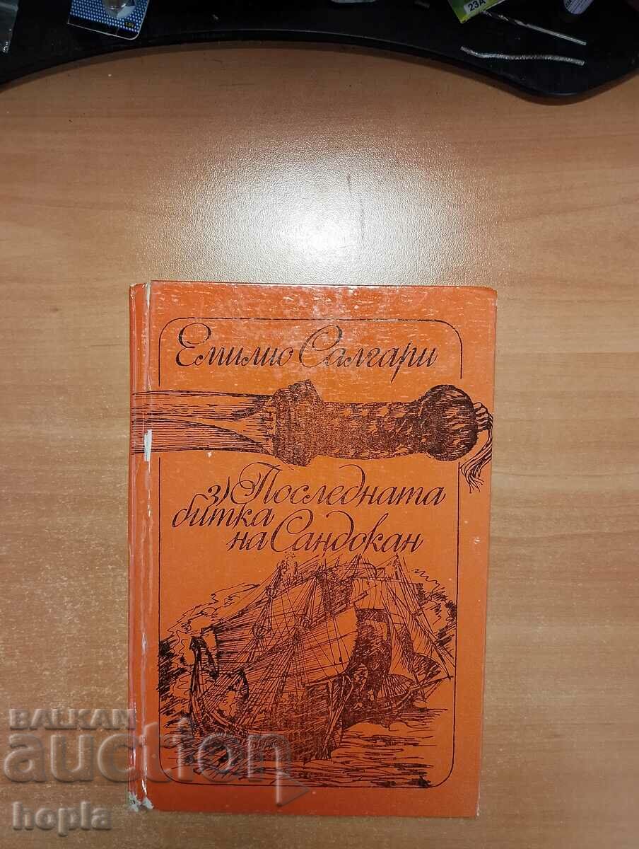 Emilio Salgari ULTIMA BĂtăLIE DE LA SANDOKAN