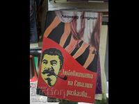 Stalin's Mistress Tells