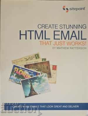 Create stunning: HTML email-M. Ratterson