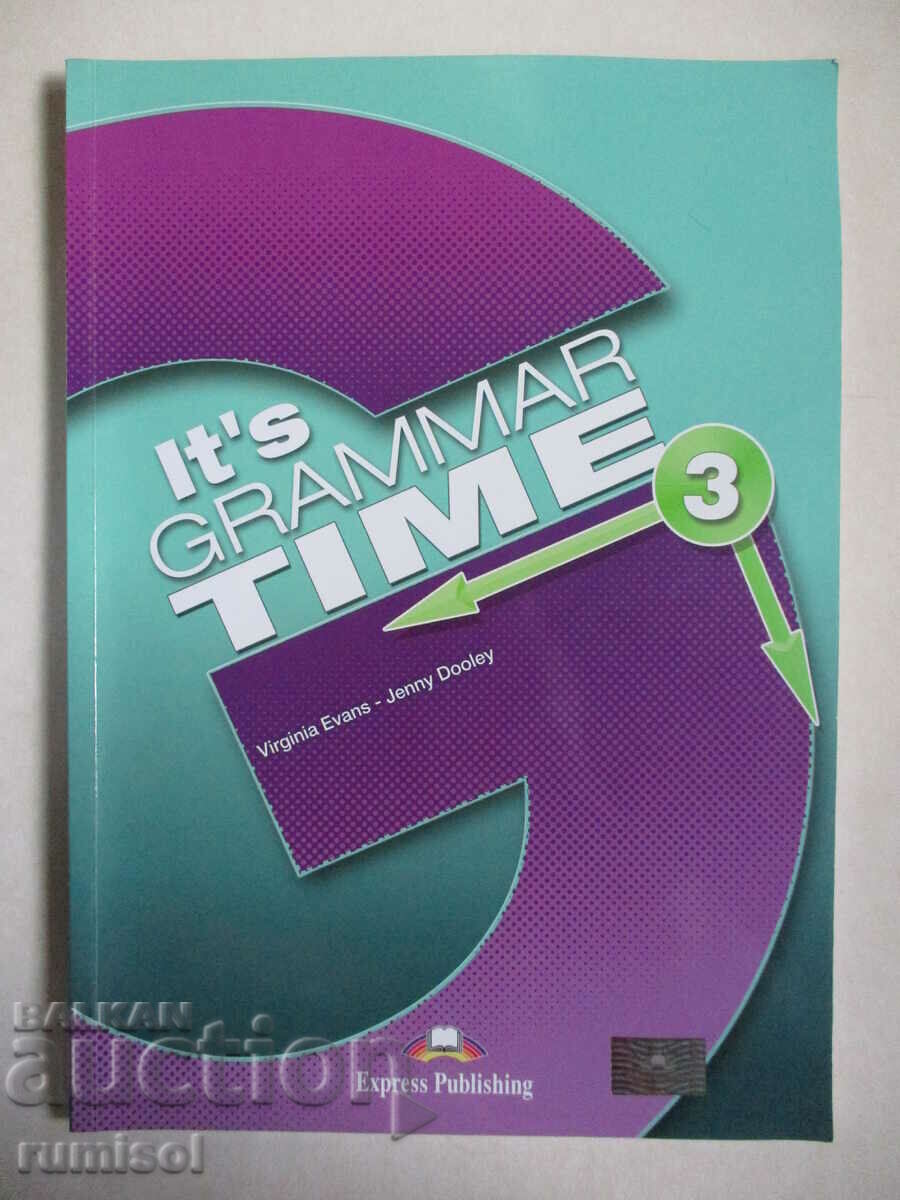 It's Grammar Time - 3, Virginia Evans, Jenny Dooley