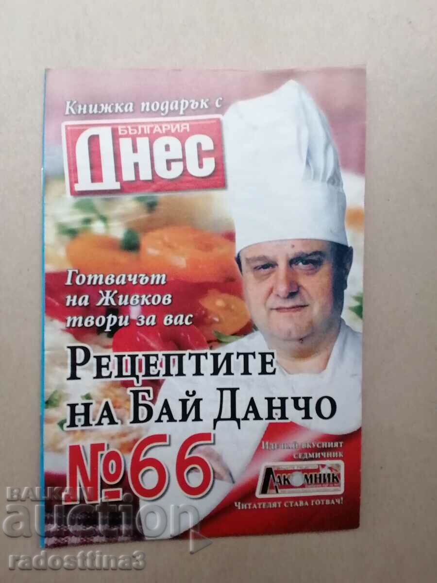 The recipes of Bai Dancho, Todor Zhivkov's chef