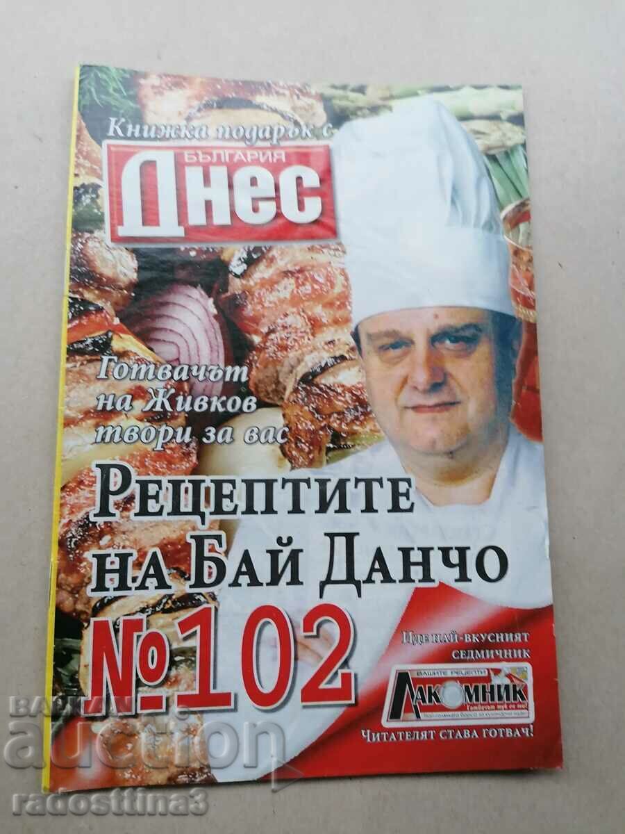 The recipes of Bai Dancho, Todor Zhivkov's chef