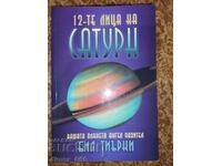 Cele 12 chipuri ale lui Saturn Bill Tierney