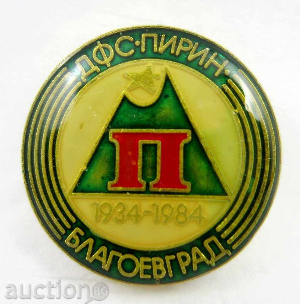 ANNIVERSARY FOOTBALL BADGE-FOOTBALL CLUB-PIRIN-BLAGOEVGRAD