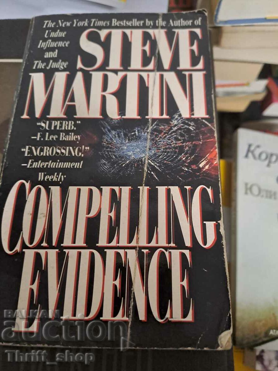 Compelling evidence Steve Martini