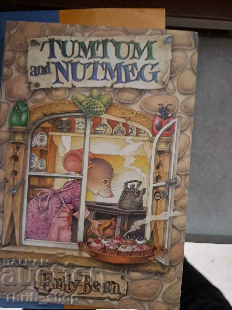 Tumtum and nutmeg