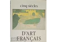 D'Art Francais-Cinq Siecles