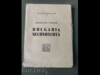 Bulgaria necunoscută - Eugen Relgis/Vremea Bulgaria necunosc