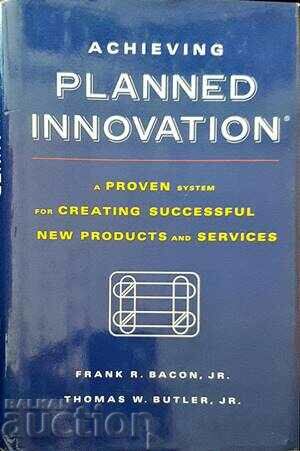 Planed innovation-Frank R. Bacon, Jr.