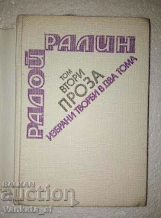 Auction  Selected Works in Two Volumes. Volume 2: Prose - Radoy Ralin